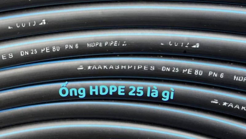ống hdpe 25 là gì