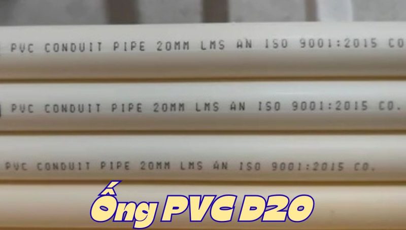 ống pvc d20 là gì