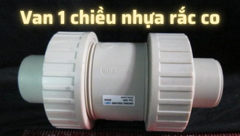 van 1 chiều nhựa rắc co