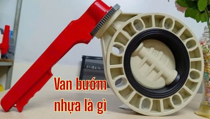 van bướm nhựa là gì