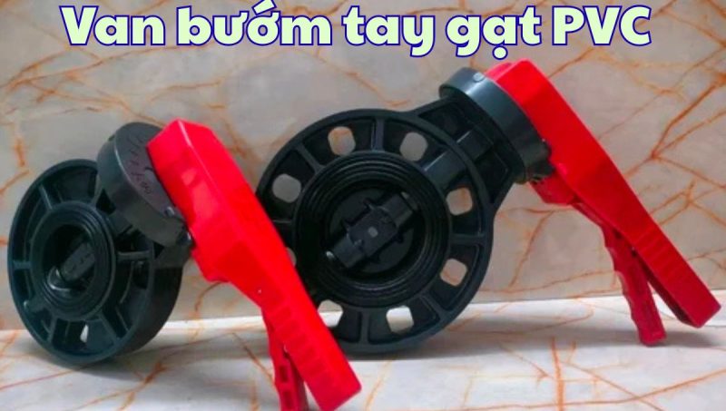 van bướm tay gạt pvc
