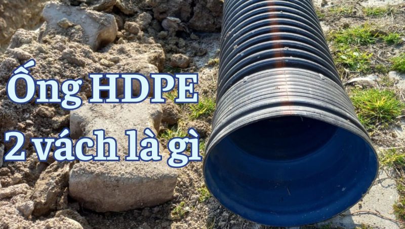 ống hdpe 2 vách là gì