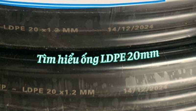 tìm hiểu ống ldpe 20mm