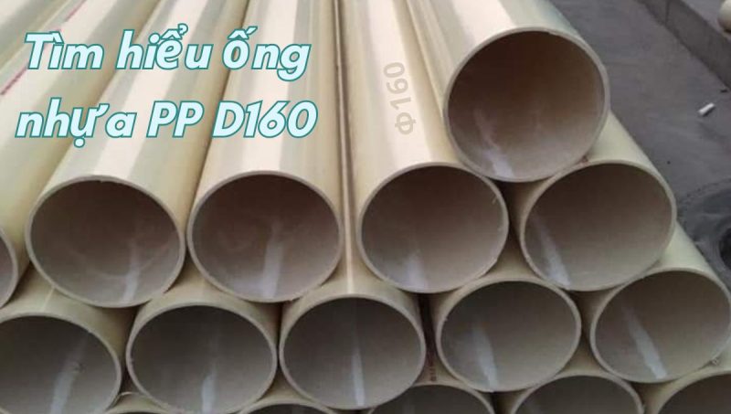 tìm hiểu ống nhựa pp d160