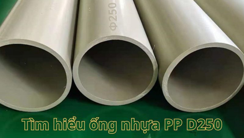 tìm hiểu ống nhựa pp d250