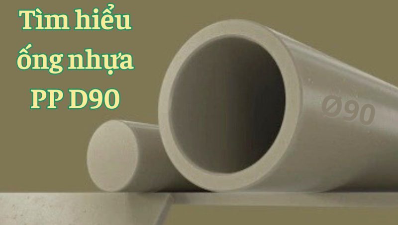 tìm hiểu ống nhựa pp d90