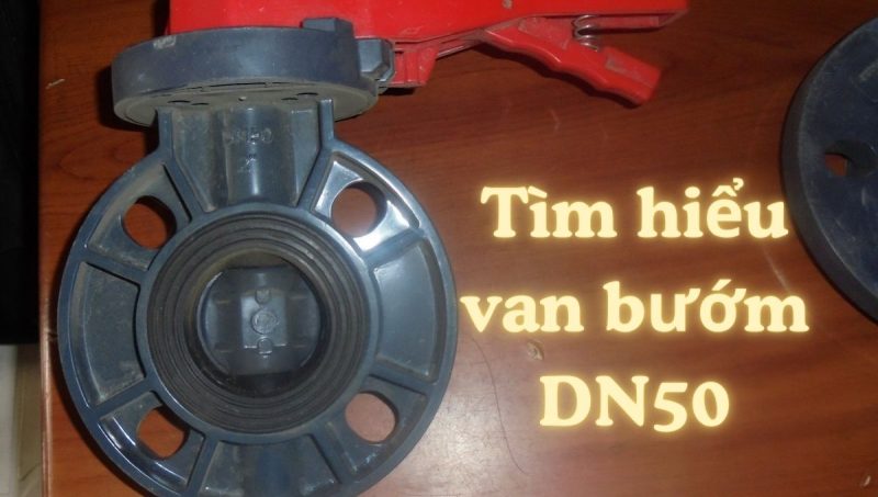 tìm hiểu van bướm dn50