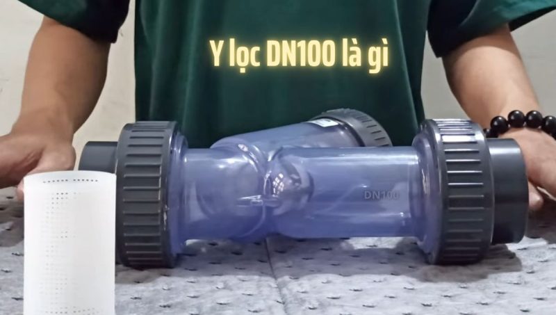 tìm hiểu y lọc dn100
