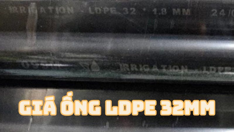 giá ống ldpe 32mm