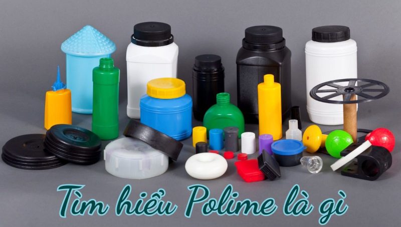 tìm hiểu polime là gì