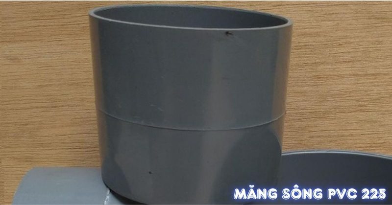 măng sông pvc 225