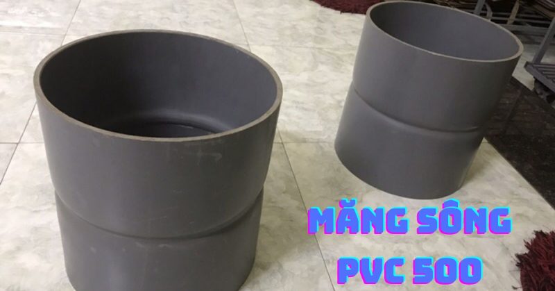 măng sông pvc 500
