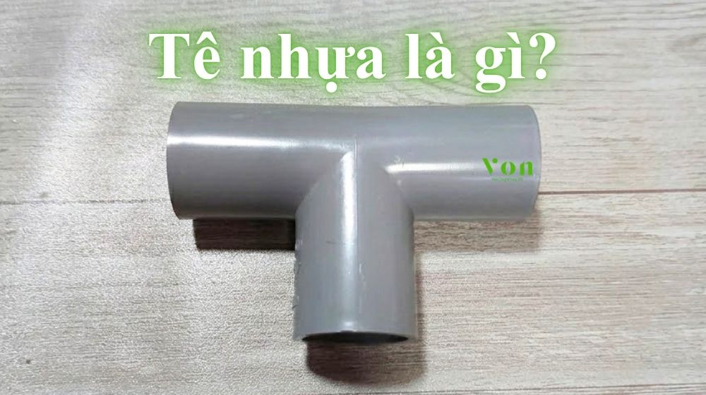 tê nhựa là gì