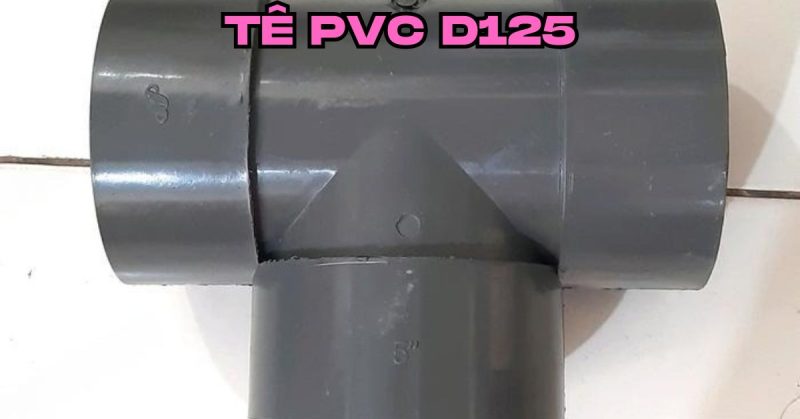 tê pvc d125