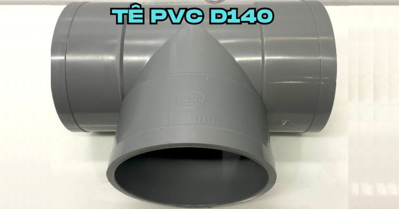 tê pvc d140