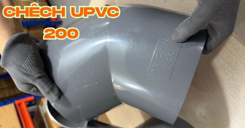 chếch upvc 200