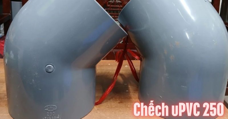 chếch upvc 250