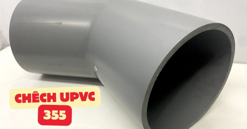chếch upvc 355