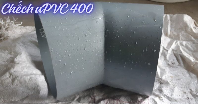 chếch upvc 400
