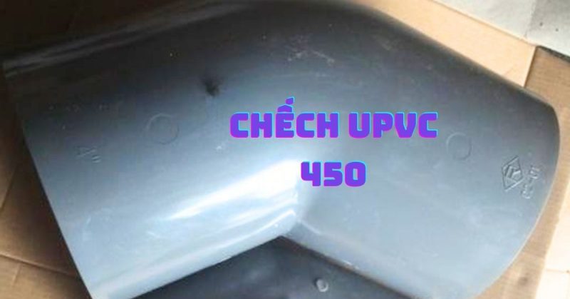 chếch upvc 450