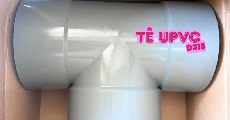 tê upvc d315