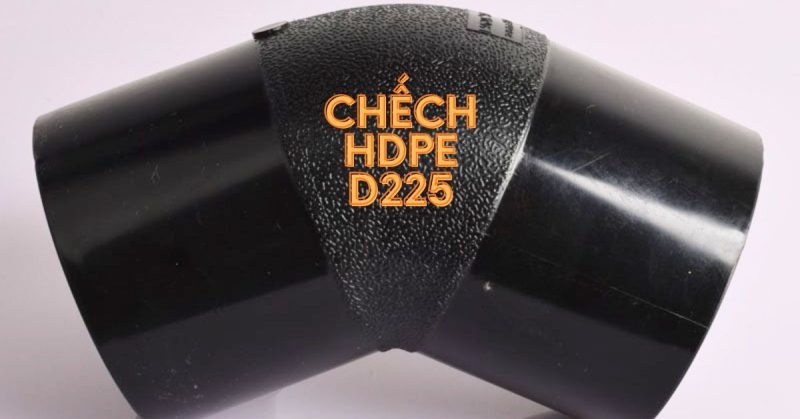 chếch hdpe d225