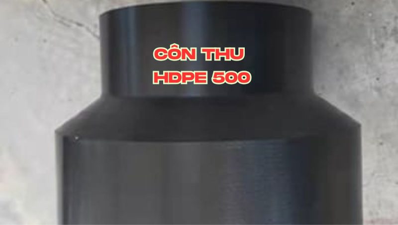 côn thu hdpe 500